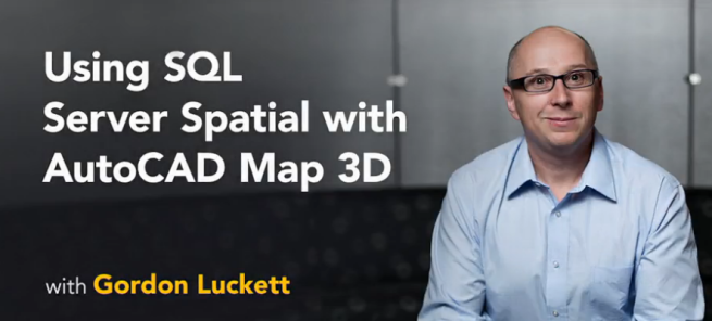 AutoCAD Map 3D with SQL Server Spatial